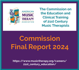 The_Final_Report_of_the_AMTA_Commission_on_the_Education_and_Clinical_Training_of_21st_Century_Music_Therapists_Graphic(2)