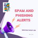 Spam_and_Phishing_Alerts