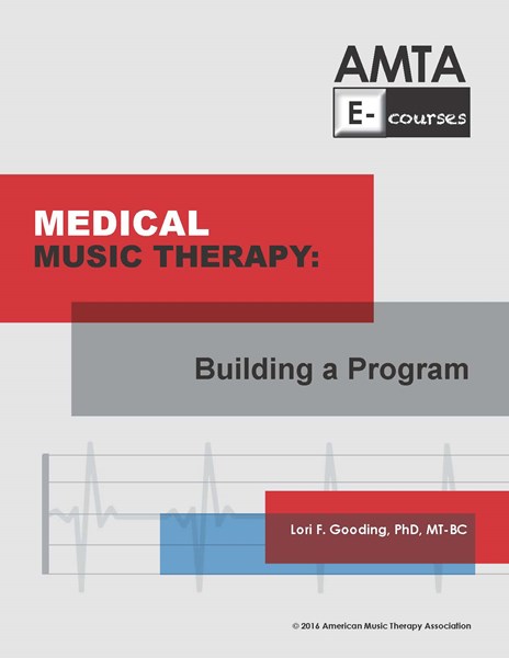 Medical Music Therapy: Building a Program cover